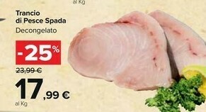 Carrefour Market Carrefour Trancio Di Pesce Spada Decongelato offerta