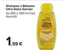 Carrefour Market Garnier Shampoo O Balsamo Ultra Dolce offerta