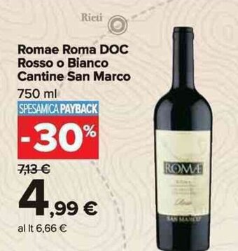Carrefour Market Romae Roma DOC Rosso o Bianco cantine San Marco 750 ml offerta