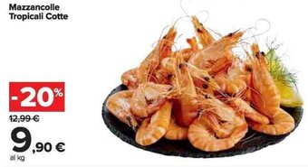 Carrefour Market Mazzancolle Tropicali Cotte offerta