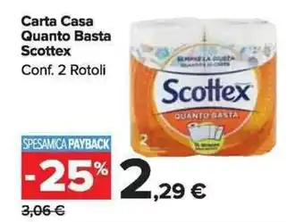 Carrefour Market Scottex Carta Casa Quanto Basta 2 Rotoli offerta