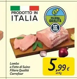 Carrefour Market Carrefour Lombo A Fette Di Suino Filiera Qualità offerta