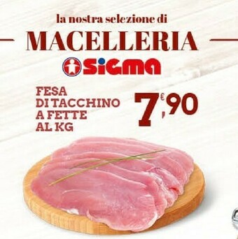 Sigma Fesa Di Tacchino A Fette offerta