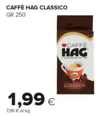 Tigre Hag Caffè offerta