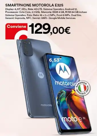 Ipercoop Motorola Smartphone E32S offerta