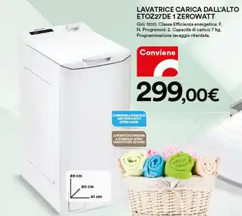 Ipercoop Zerowatt Lavatrice Carica Dall'Alto ETOZ27DE 1 offerta