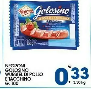 Sigma Negroni Golosino Wurstel Di Pollo E Tacchino 100 G offerta