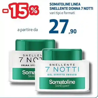 Coop Somatoline Linea Snellente Donna 7 Notti vari tipi e formati offerta