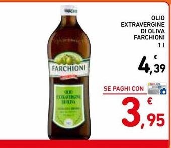 Spazio Conad Olio extra vergine di oliva farchioni offerta