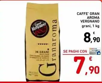 Spazio Conad Caffè gran aroma vergnano offerta