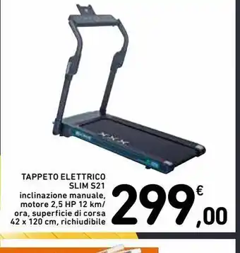 Tappeto elettrico slim s 21