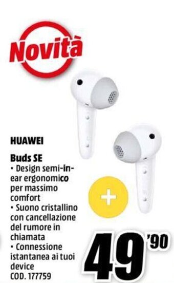 MediaWorld Huawei Buds SE offerta