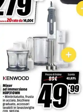 MediaWorld Kenwood Mixer ad immersions HDP310WH offerta