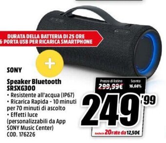 MediaWorld Sony Speaker Bluetooth SRSXG300 offerta