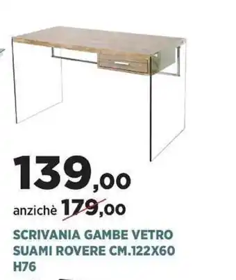Scaramuzza Scrivania Gambe Vetro Suami Rovere cm. 122 x 60 H76 offerta
