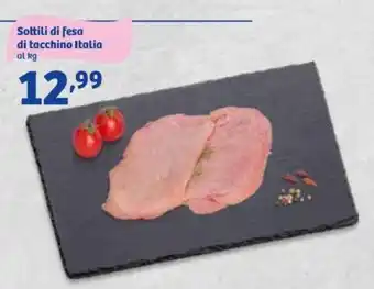 In'S Mercato Val Tenera Sottili di fesca di tacchino Italia offerta