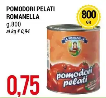 Hardis La Romanella Pomodori Pelati 800 g offerta