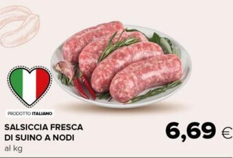 Oasi Salsiccia Fresca di suino a nodi offerta