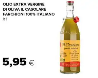 Oasi IL Casolare Olio extra vergine di oliva Farchioni 100% Italiano lt 1 offerta