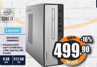 Unieuro Lenovo IdeaCentre 3 (90NB009QIX) offerta