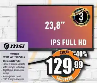 Unieuro MSi Monitor Optix G241V eSPORTS offerta