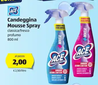 ALDI Ace Candeggina Mousse Spray 800ml offerta