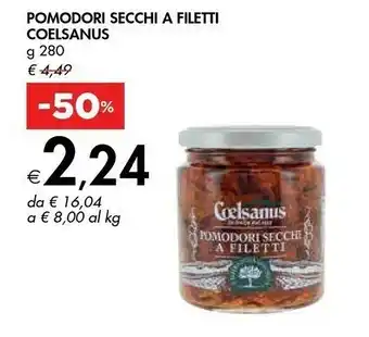 Bennet Coelsanus Pomodori Secchi A Filetti offerta