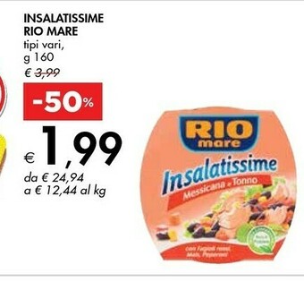 Bennet Rio Mare Insalatissime Messicana E Tonno 160 G(ml) offerta