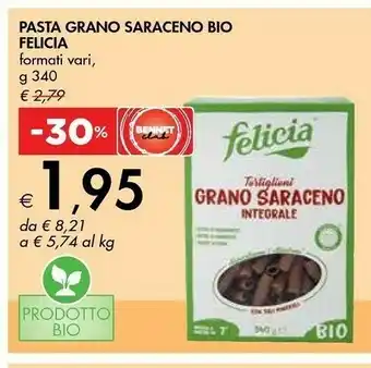 Bennet Felicia bio Felicia Bio - Fusilli Pasta Biologica di Grano Saraceno offerta