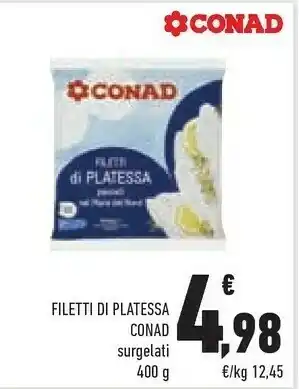 Conad Conad - Filetti Di Platessa Surgelati offerta