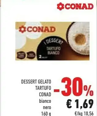 Conad Conad Dessert Gelato Tartufo offerta