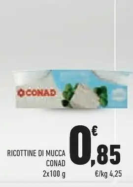 Conad Conad Ricottine Di Mucca offerta