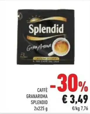 Conad Splendid Caffe GranAroma offerta