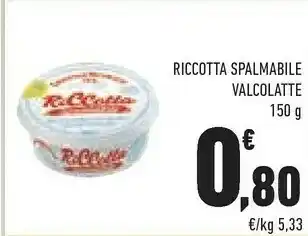 Conad Superstore Valcolatte Riccotta Spalmabile offerta
