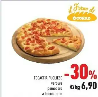 Conad Superstore Focaccia Pugliese offerta