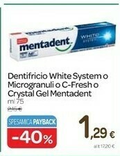 Carrefour Mentadent Dentifricio offerta