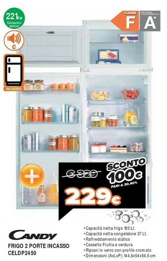 Expert Candy CELDP2450 Frigorifero Con Congelatore Da Incasso 220 L F Bianco offerta