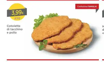 DPiù Dpiu Cotolette Di Tacchino E Pollo offerta