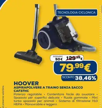 Euronics Hoover aspirapolvere a traino senza sacco caf37hc offerta