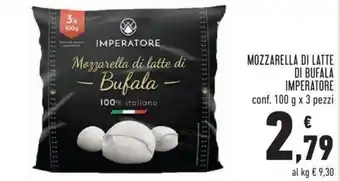 Conad Imperatore Mozzarella di Latte di Bufala conf. 100 g x 3 pezzi offerta