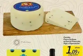 Carrefour Caciotta Fresca Siciliana Ai Gusti Di Pistacchio offerta