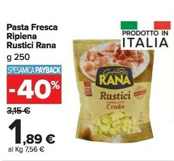 Carrefour Market Rana Giovanni - Rustici Tortellini Carne 250 G(ml) offerta