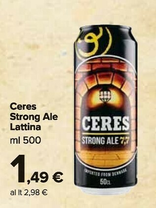 Carrefour Market Ceres Strongale 500 G(ml) offerta