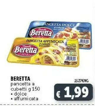 Deco Supermercati Beretta Fratelli Beretta - Pancetta Affumicata A Cubetti 150 G(ml) offerta