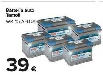 Carrefour Tamoil Batterie auto offerta