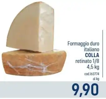 Formaggio duro italiano Colla retinato 1/8 4,5 kg