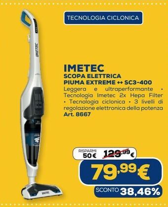 Euronics Imetec scopa elettrica piuma extreme ++ sc3-400 offerta