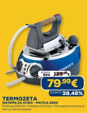 Euronics Termozeta sistema da stiro - matica 3000 offerta