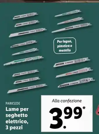 Lidl Lame per seghetto elettrico 3 pezzi offerta