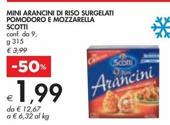 Bennet Mini arancini di riso surgelati pomodoro e mozzarella scotti offerta